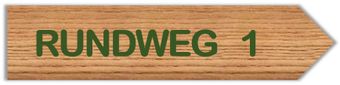 Panneau en bois avec l'inscription 'RUNDWEG 1'.